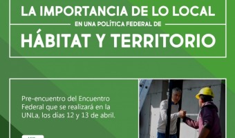 CHARLA ABIERTA LA IMPORTANCIA DE LO LOCAL EN UNA POLTICA FEDERAL DE HBITAT Y TERRITORIO EN VILLA GESELL